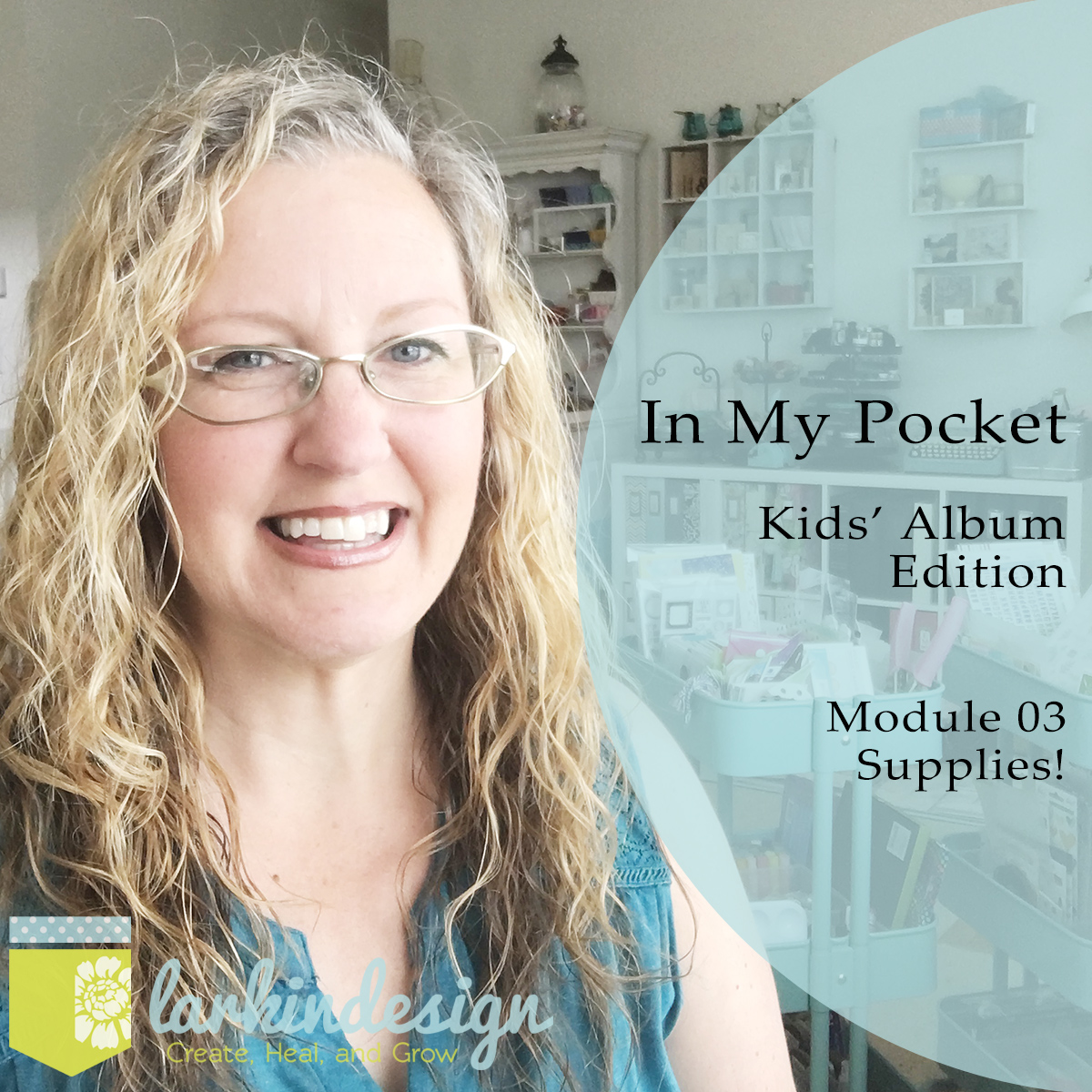 Larkindesign IMP Kids Album Edition Module 03 | Using Supplies!!!